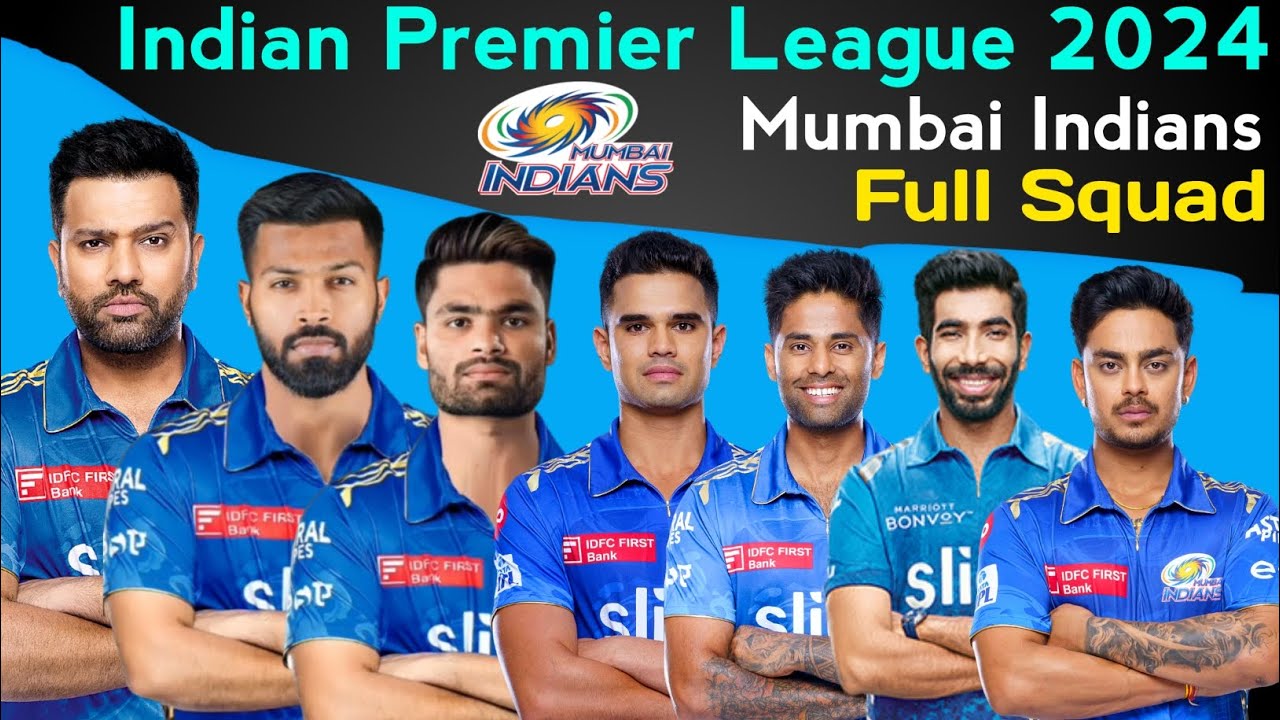 IPL 2024 MI Full & Final Squad | Mumbai Indians Squad For IPL 2024 | IPL 2024 MI Team