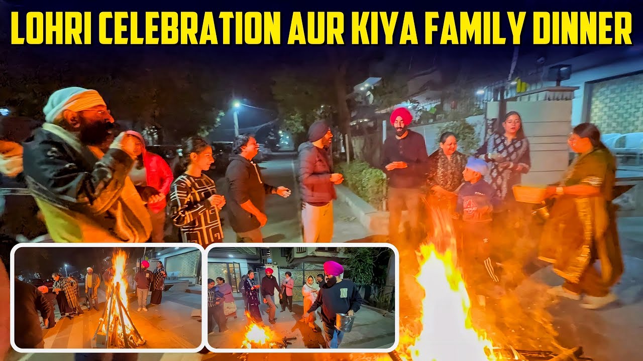 Lohri Celebration 2026 Aur Kiya Family Dinner 😳😳