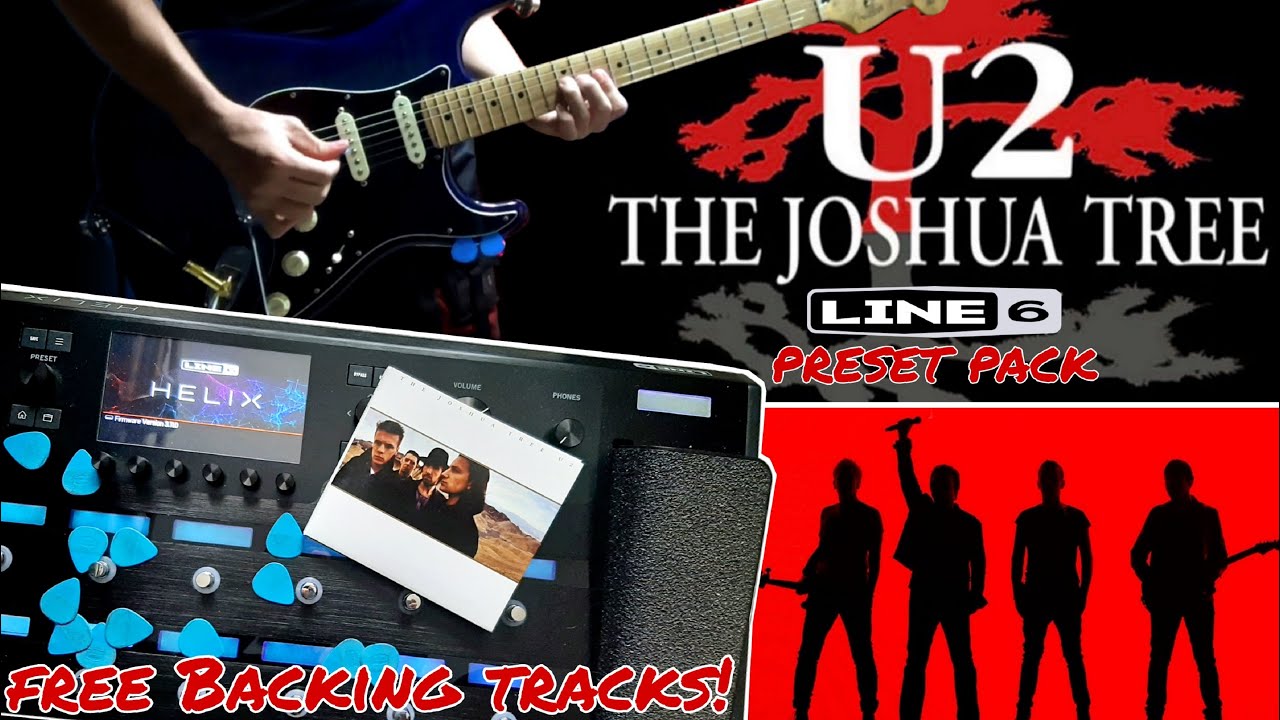 Line 6 Helix Guitar Patch The Edge U2 Joshua Tree Tour Inspired Preset Pack + Free Backing Tracks!