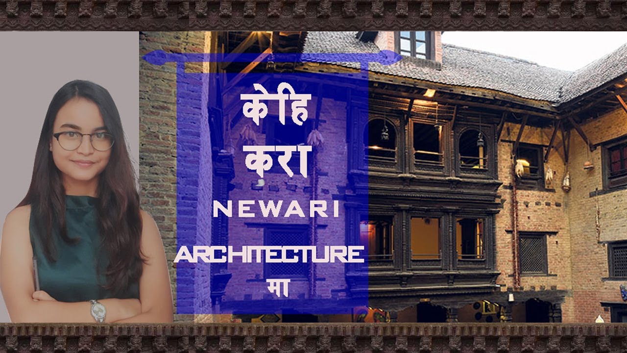 EP-1 NEWAR ARCHITECTURE || Nepalese Architecture || Join Me