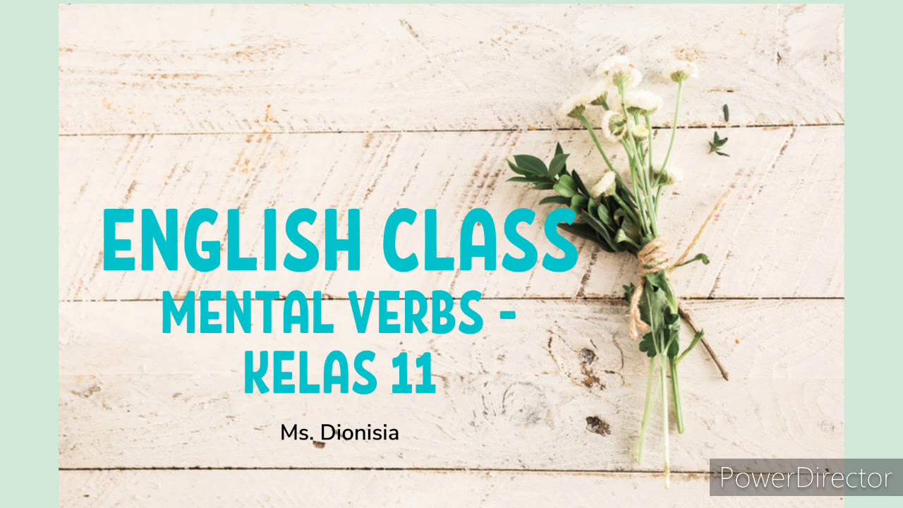 English Lesson: Mental Verbs - Kelas 11