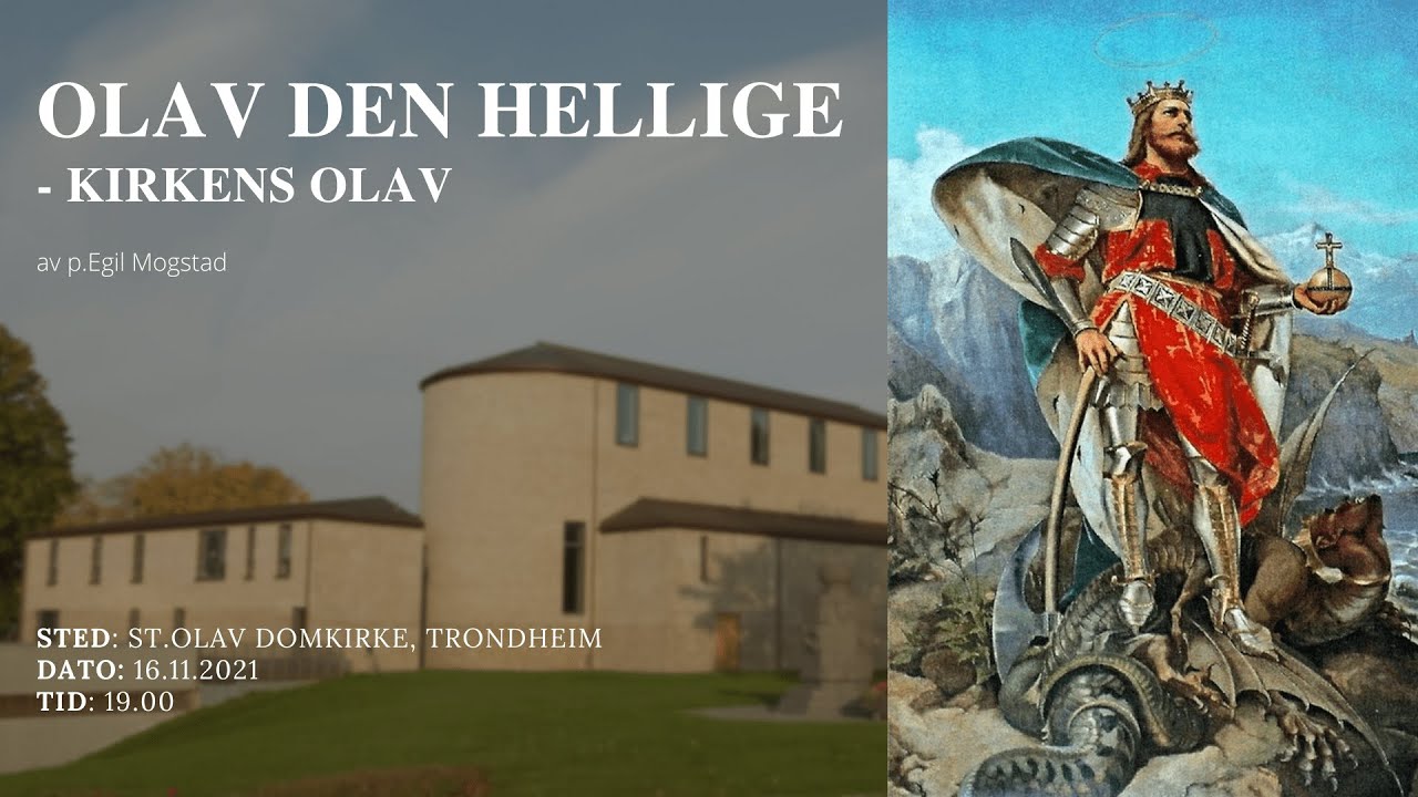 Olav den Hellige - Kirkens Olav