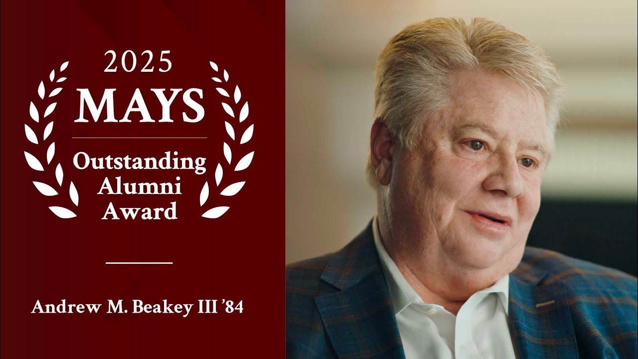 Andrew M. Beakey III ’84 | Mays Business School Outstanding Alumnus 2025 | Texas A&M University