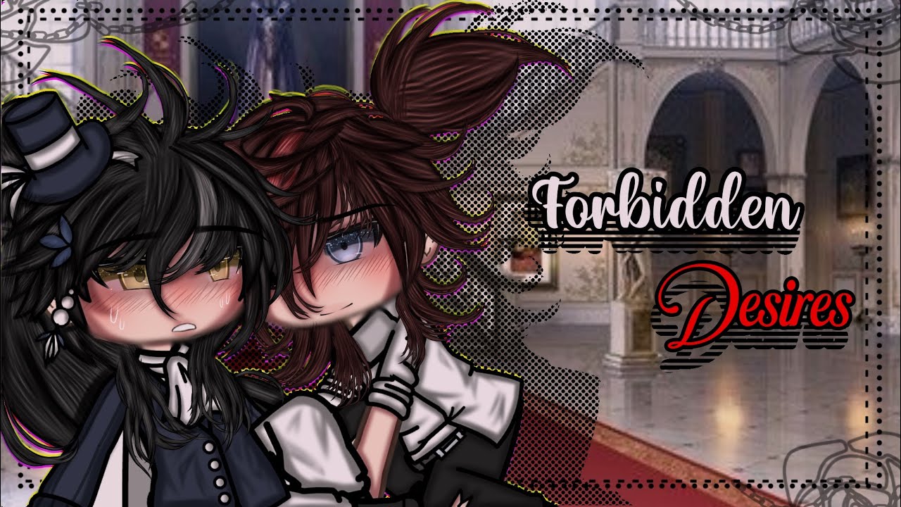 Forbidden Desires ||BL || Gay Love || Gacha Life || GLMM || Gacha Life Mini Movie