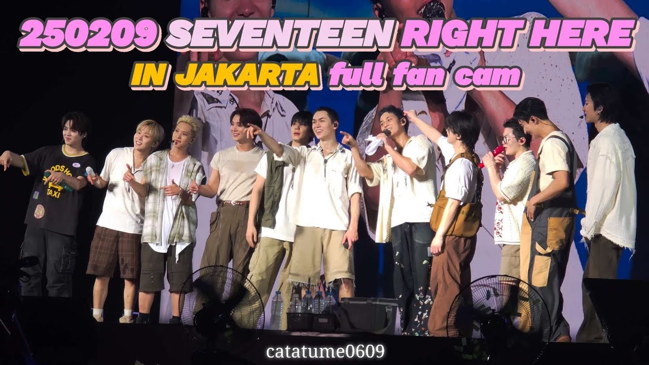 250209 SEVENTEEN RIGHT HERE IN JAKARTA