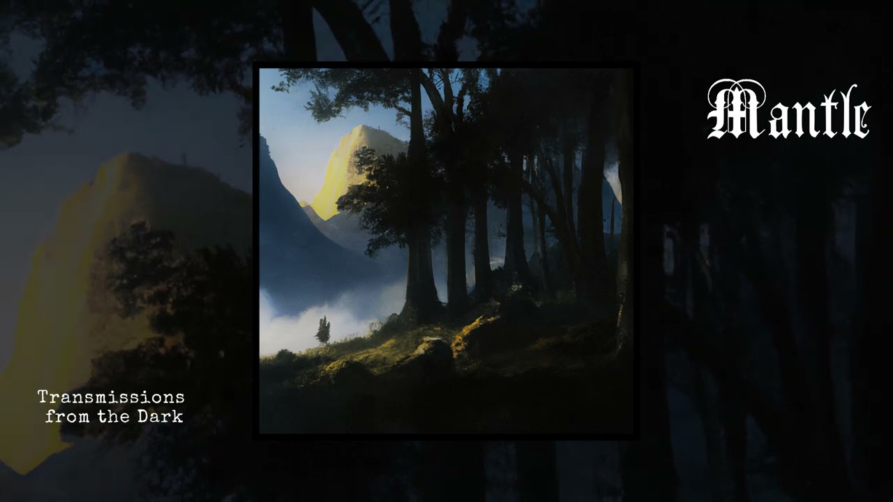 Mantle - Endless Valley (full demo, 2022)