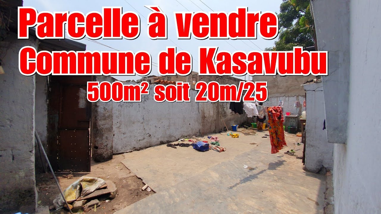 👉 PARCELLE MISE EN VENTE À KINSHASA DANS LA COMMUNE DE KASAVUBU AVEC PLUSIEURS PORTES DES LOCATAIRES