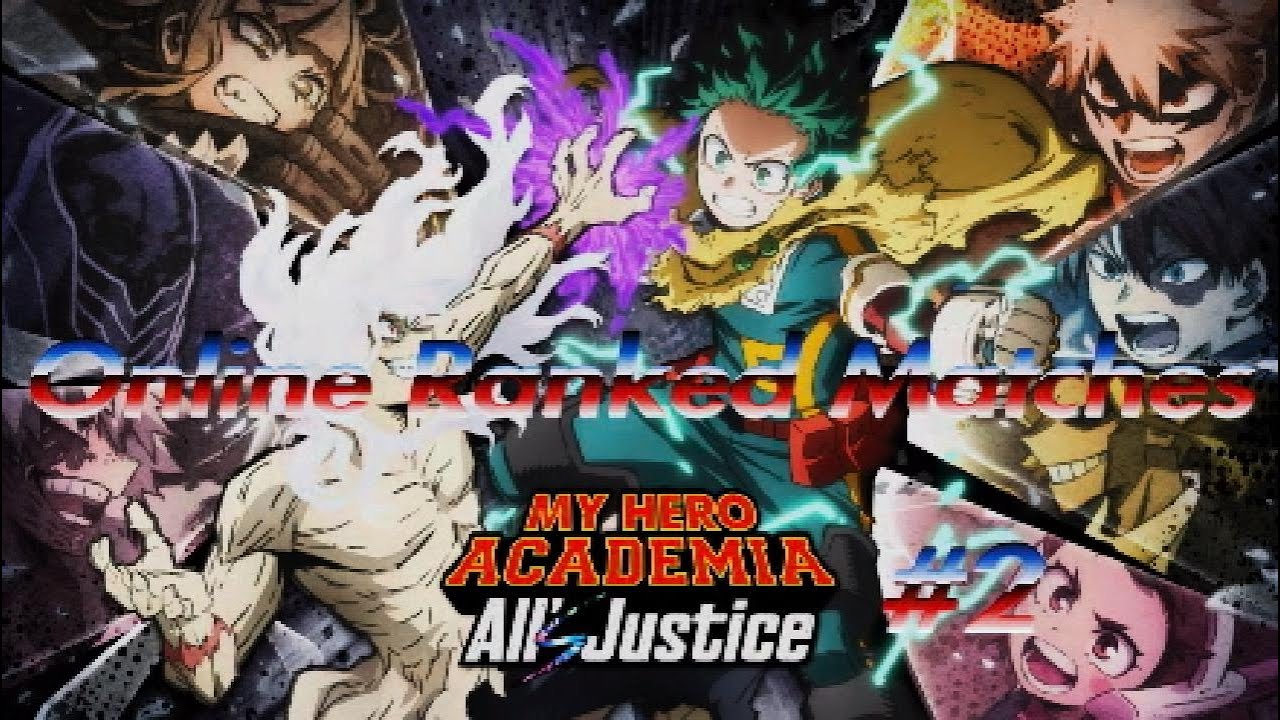 My Hero Academia All Justice Online Ranked Matches #2