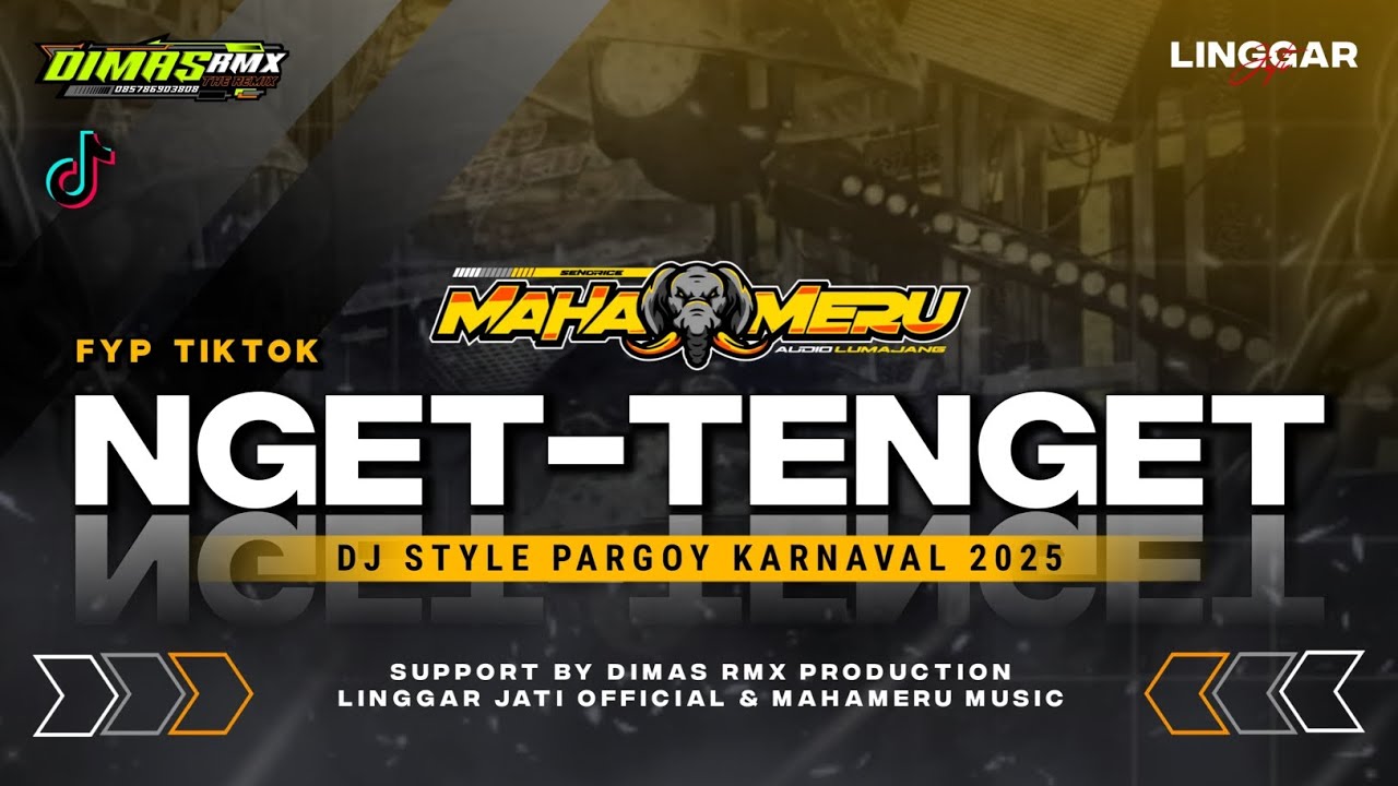 DJ PARTY NGET TENGET // FT DIMAS RMX X LINGGARJATI OFFICIAL X JINGGLE MAHAMERU AUDIO LUMAJANG 2025