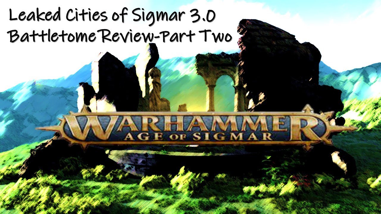 Leaked Cities of Sigmar Pt 2, The Warscrolls