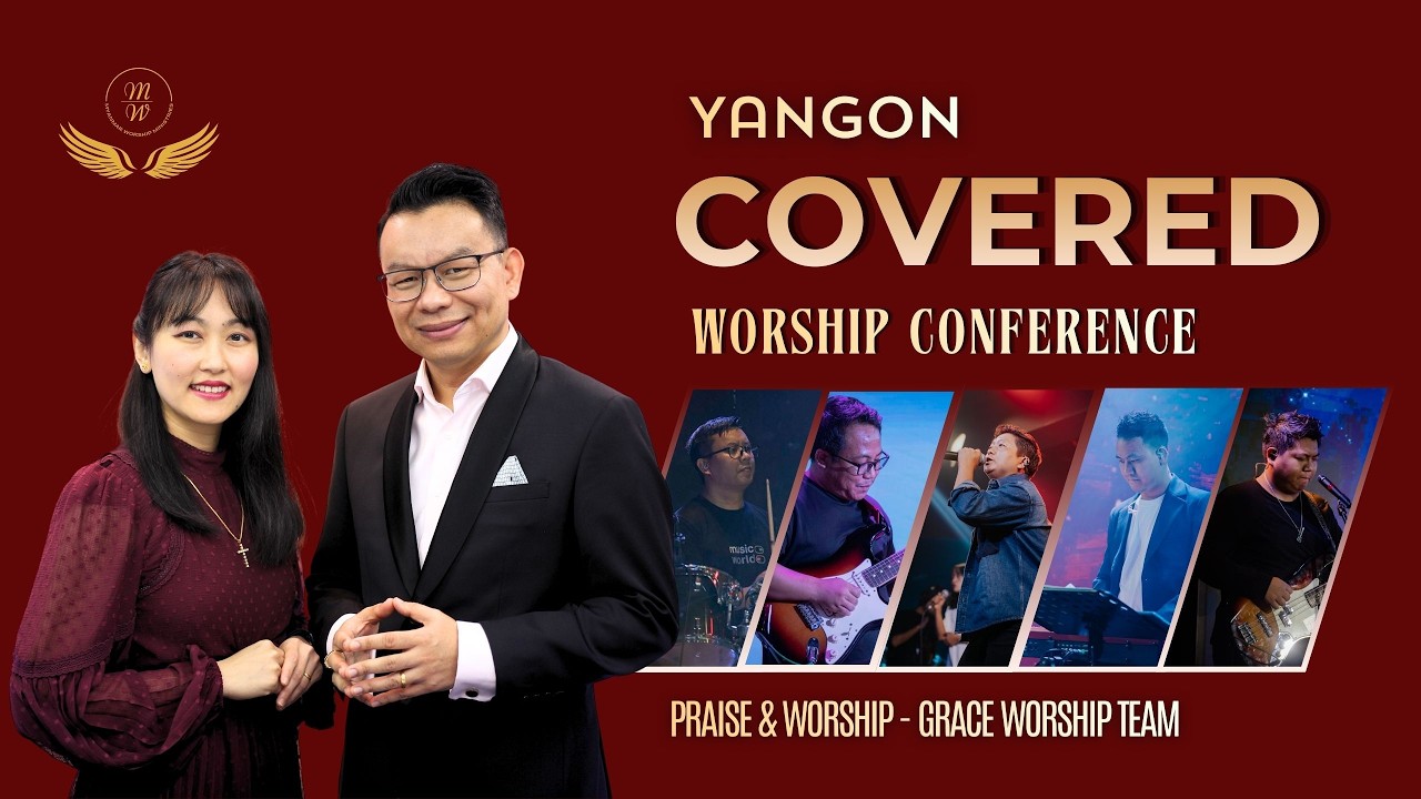 Yangon Covered Worship Conference