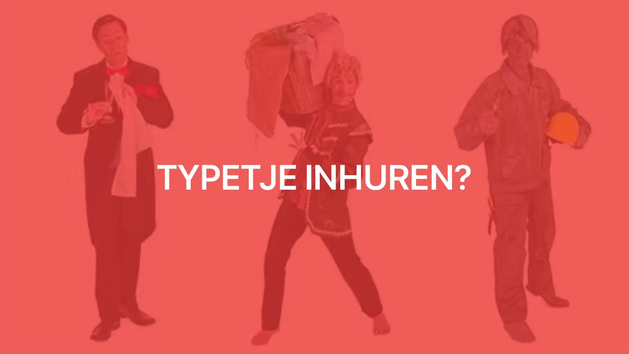 Typetje Inhuren? Zie Onze Lijst Met Grappige Typetjes!