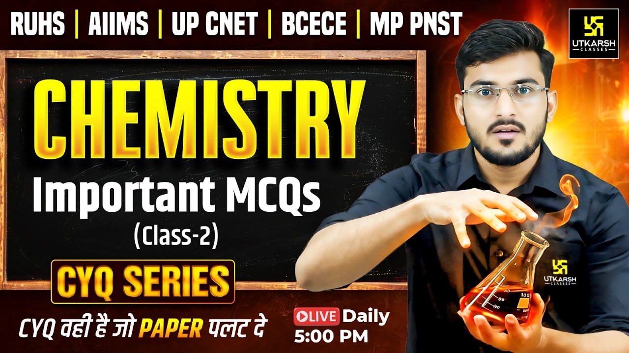 CYQ Series | Chemistry #22 Important MCQs | BSc Nursing & Paramedical Entrance Exams | Manohar sir