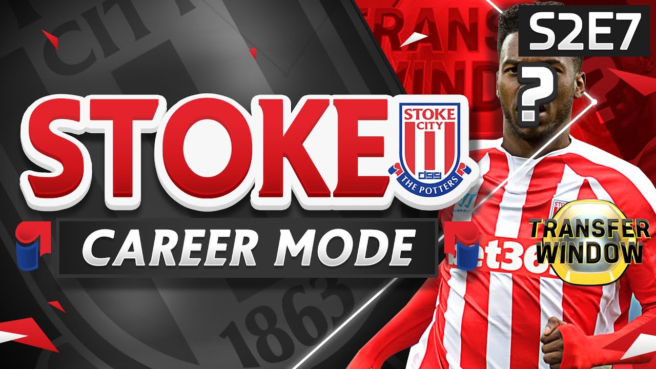 FIFA 16 Stoke Career Mode - TRANSFER WINDOW DECISIONS!  - S2E7