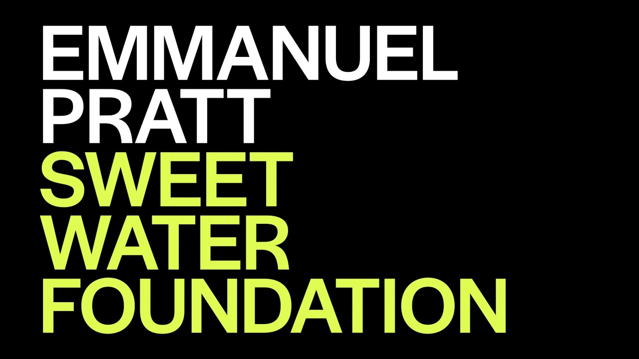 Эммануэль Пратт представляет фонд Sweet Water Foundation | Мир вокруг