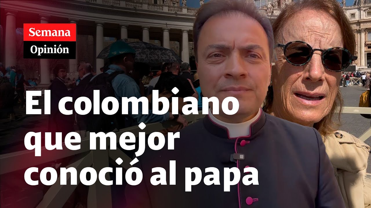 El colombiano que MEJOR CONOCIÓ al papa Francisco