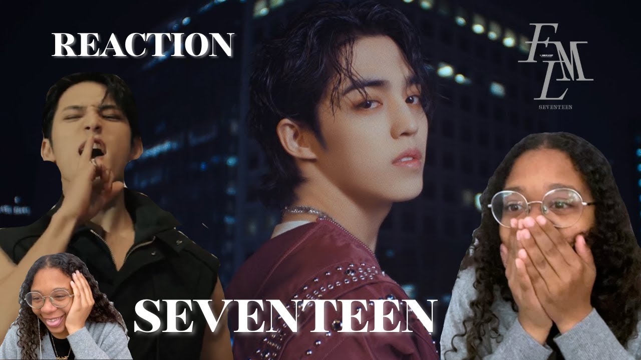 FML & Super - Seventeen REACTION + REVIEW