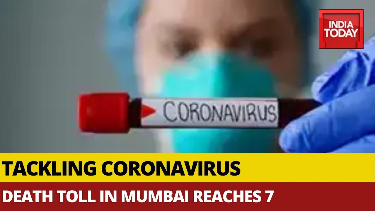 Covid19 Crisis: One More Death Takes Mumbai Coronavirus Toll To 7