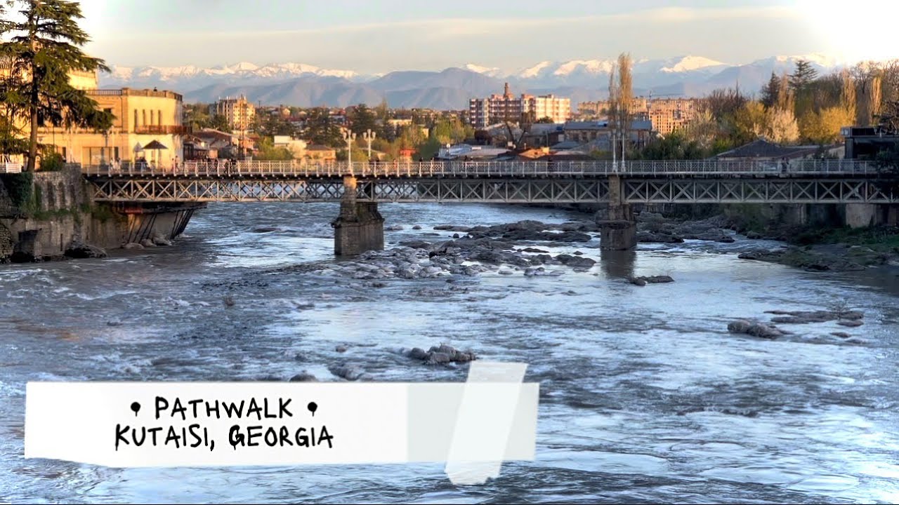 Pathwalk POV • Kutaisi, Georgia: Cable car, fair, center, park, market, art, riverside
