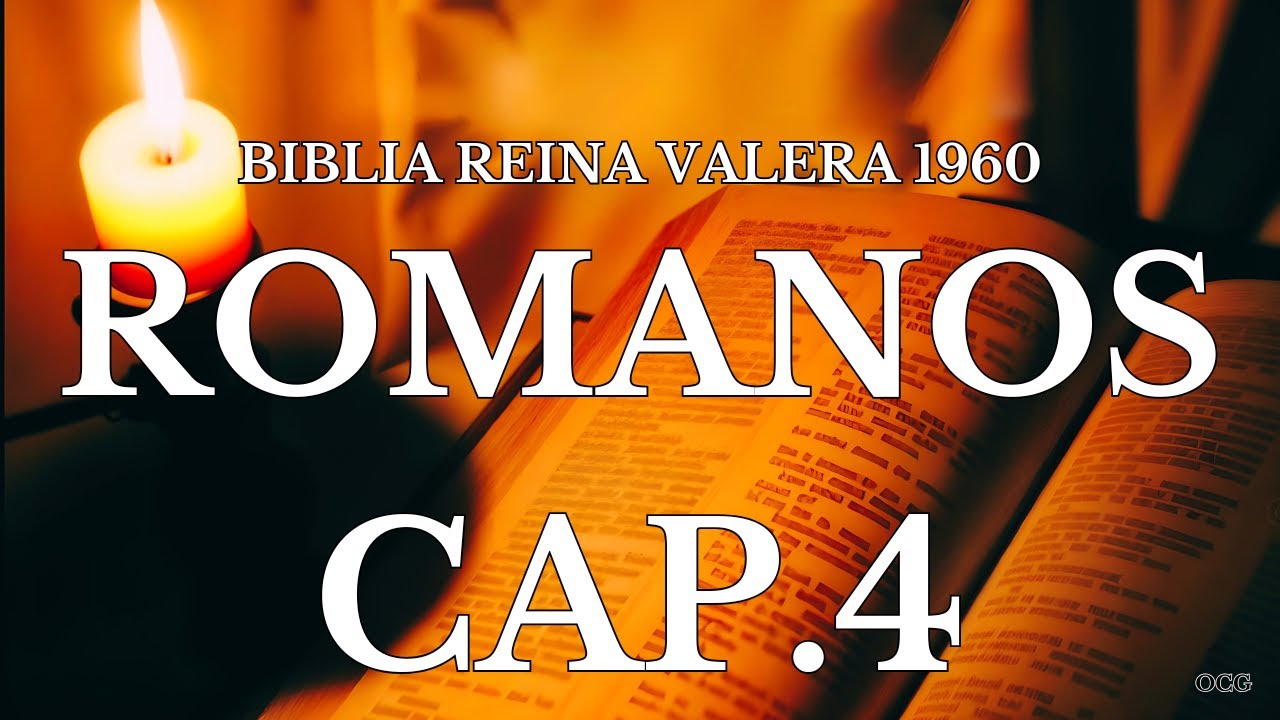 Biblia Hablada-BIBLIA REINA VALERA 1960 ROMANOS CAP 4