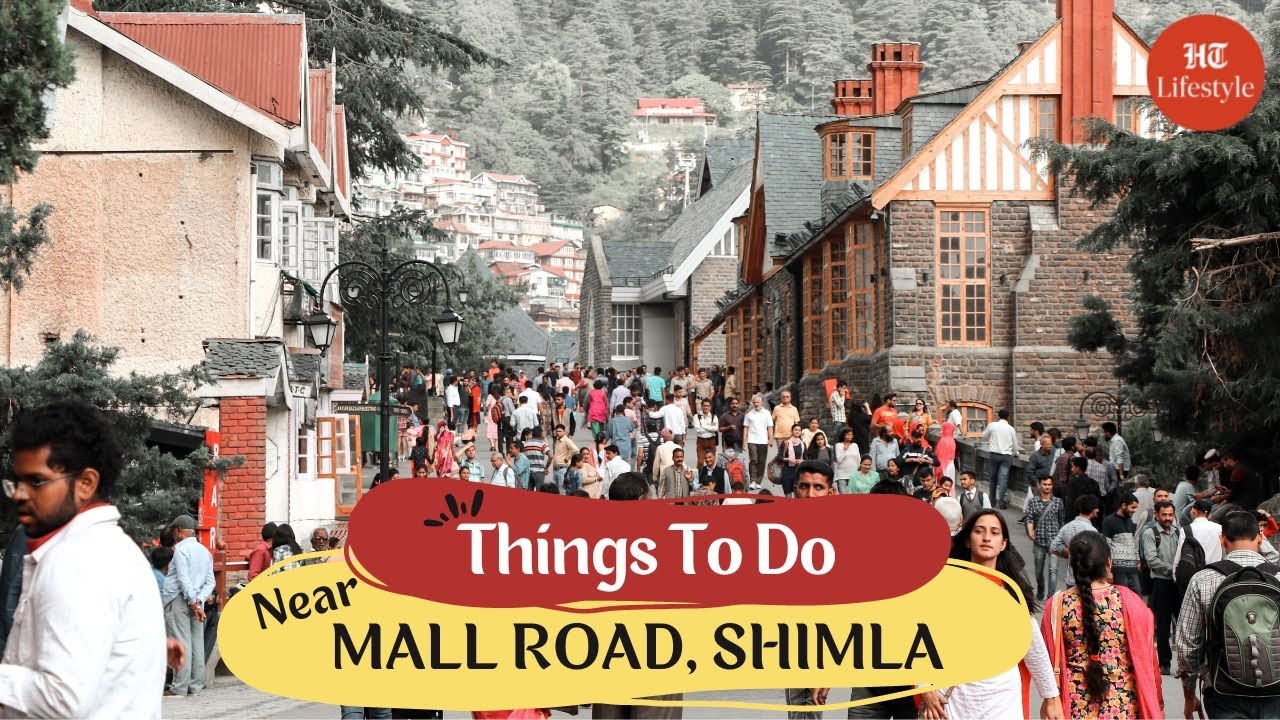 Mall Road Shimla Himachal Pradesh | Travel Tourism Trip | Things To Do | HT Lifestyle
