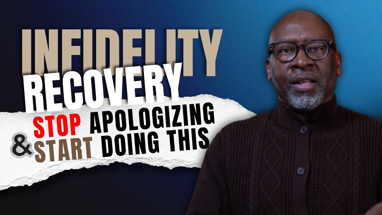INFIDELITY RECOVERY: STOP APOLOGIZING  & START DOING THIS