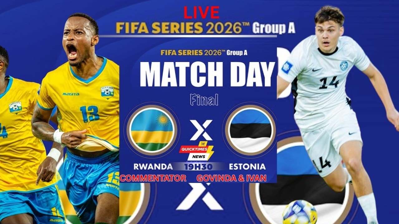 🔴LIVE: FIFA SERIES |19:30 RWANDA (AMAVUBI) VS ESTONIA AMAHORO STADIUM