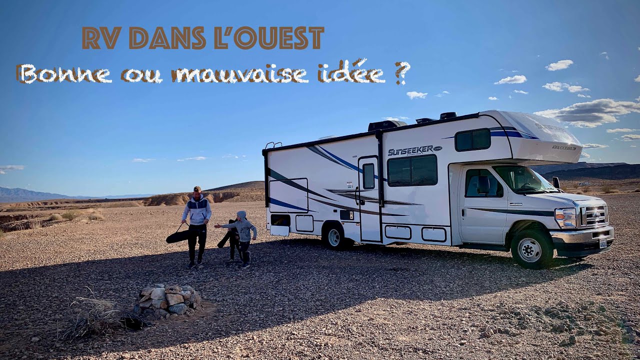 LOUER un CAMPING-CAR pour un ROADTRIP dans les PARCS NATIONAUX aux USA ? Avantages et Inconvénients