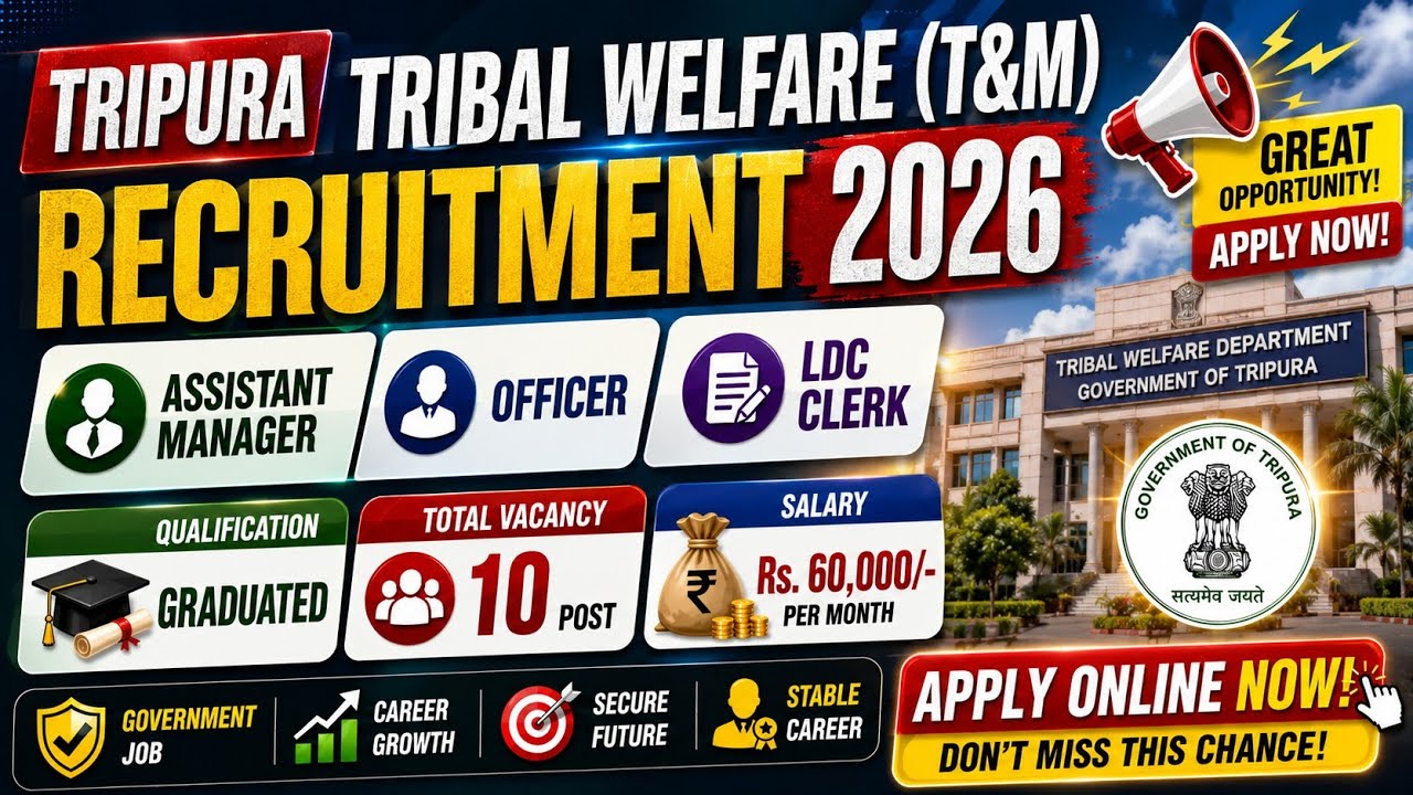 Job TNM Tripura Government Recruitment 2026 Assistant Manager LDC Clerk 10 Vacancy | Kokborok Video