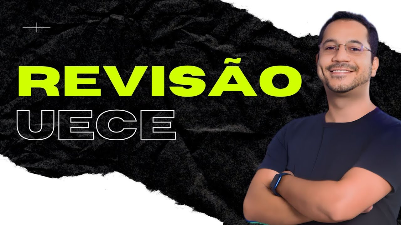 REVISÃO UECE - 2025.1