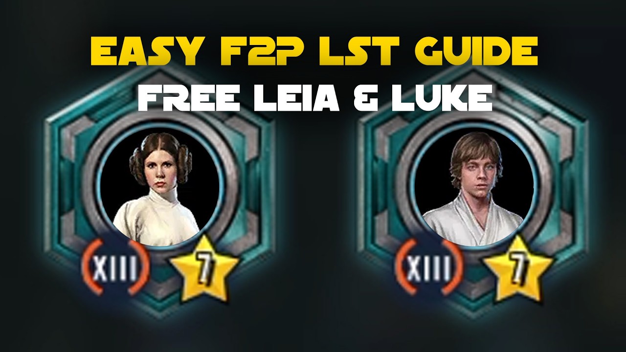 Easy LST Quest Guide - FREE G13 Princess Leia and Farmboy Luke Lightspeed Tokens | SWGOH