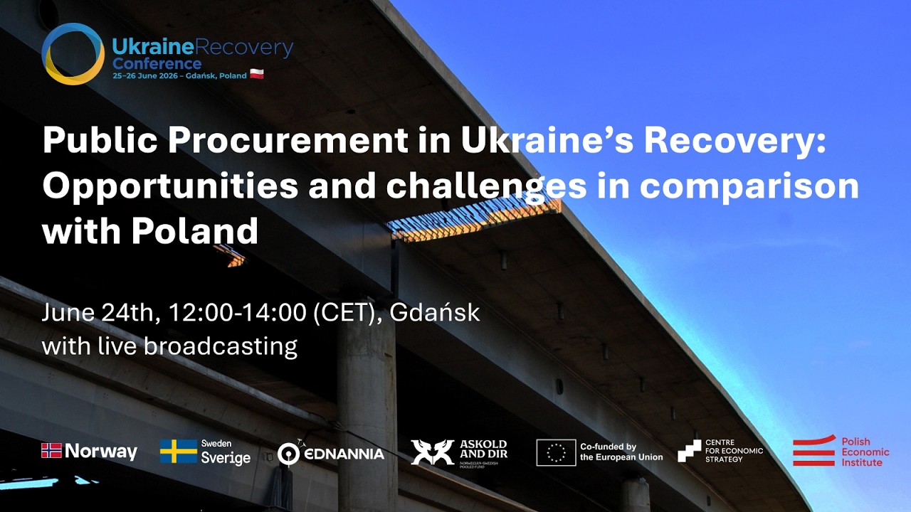 Public Procurement in Ukraine&rsquo;s Recovery: Opportunities and Challenges in Comparison with Poland
