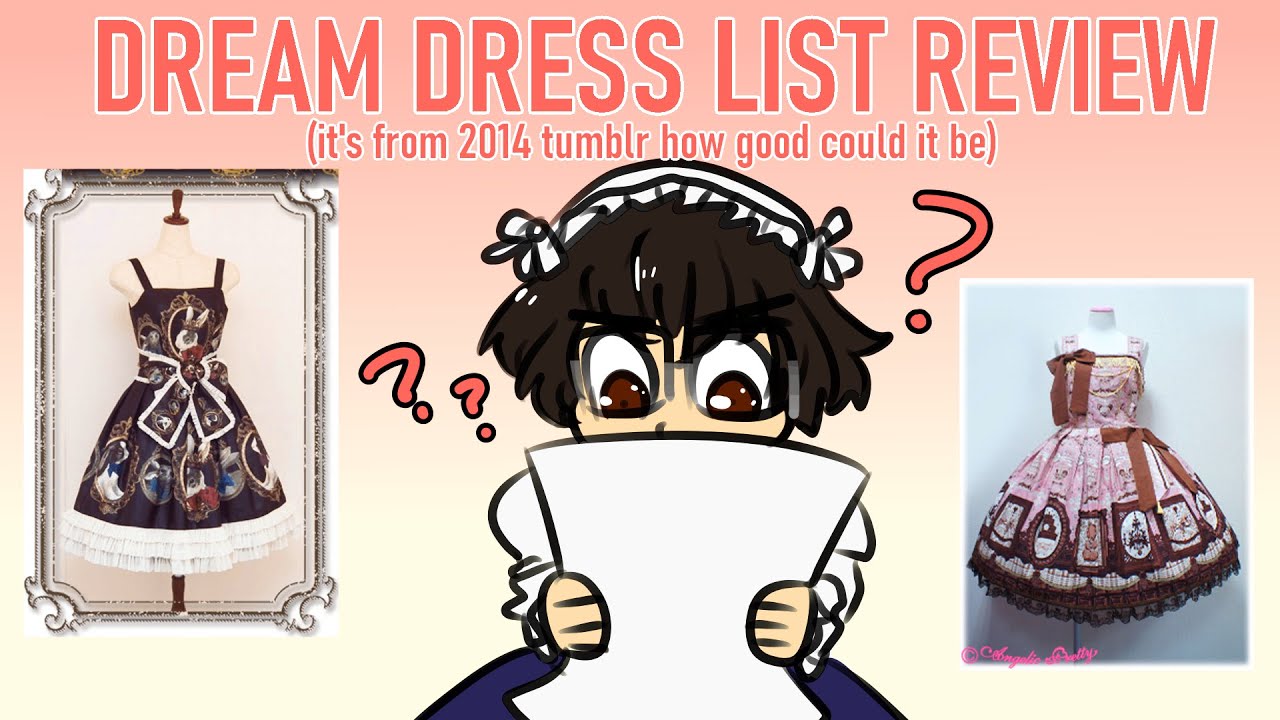 Reviewing My Lolita Fashion Dream Dress List From 2014 Tumblr