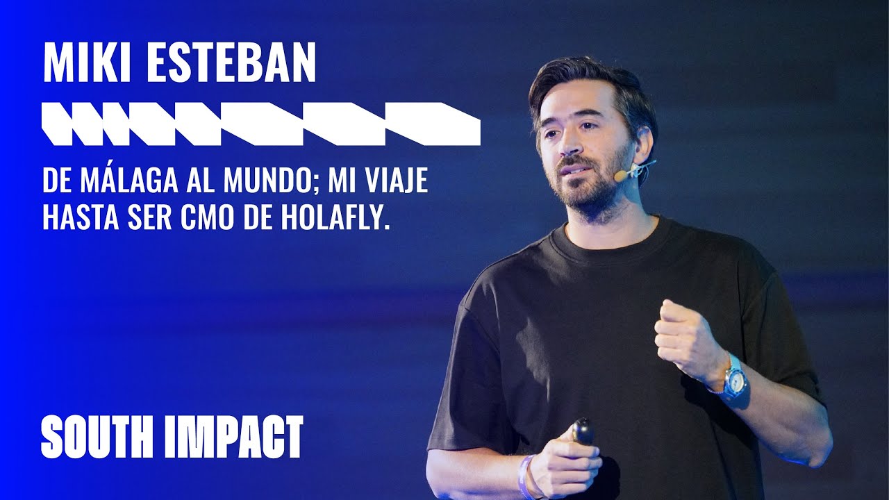 De Málaga al mundo: mi viaje hasta ser CMO de Holafly - Miki Esteban