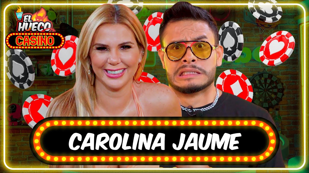 EL HUECO CASINO 🎰🔥CON CAROLINA JAUME
