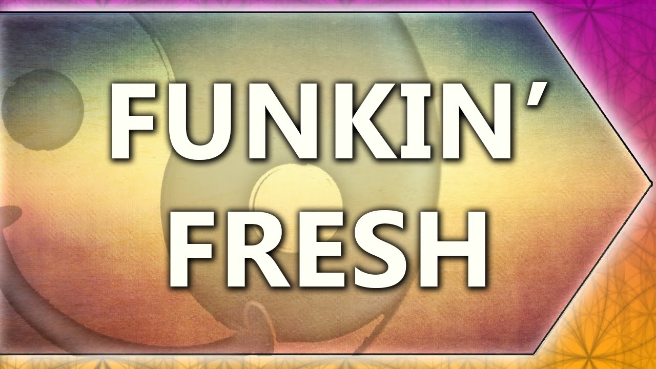 [Funk/Chill] Funkin' Fresh (Daydreams EP Bonus Track) [Background by FURSTSET]