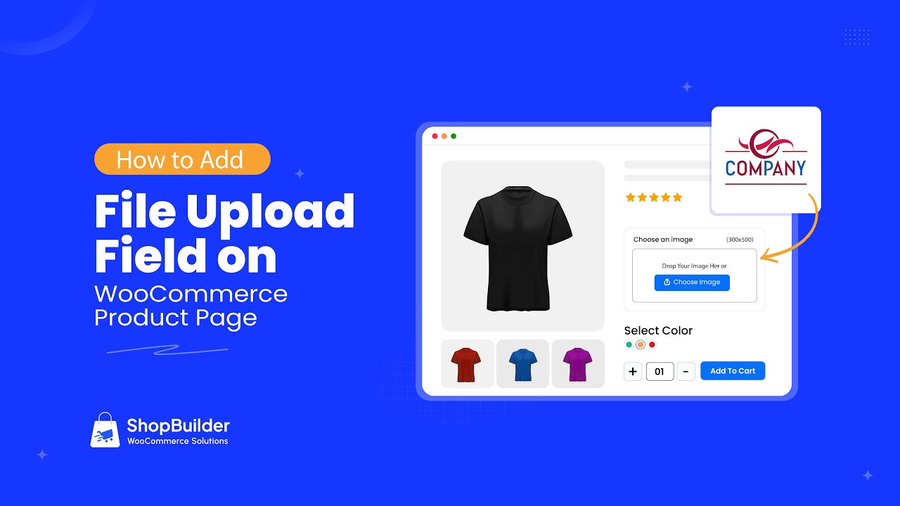 How to Add File Upload Field on WooCommerce Product Page