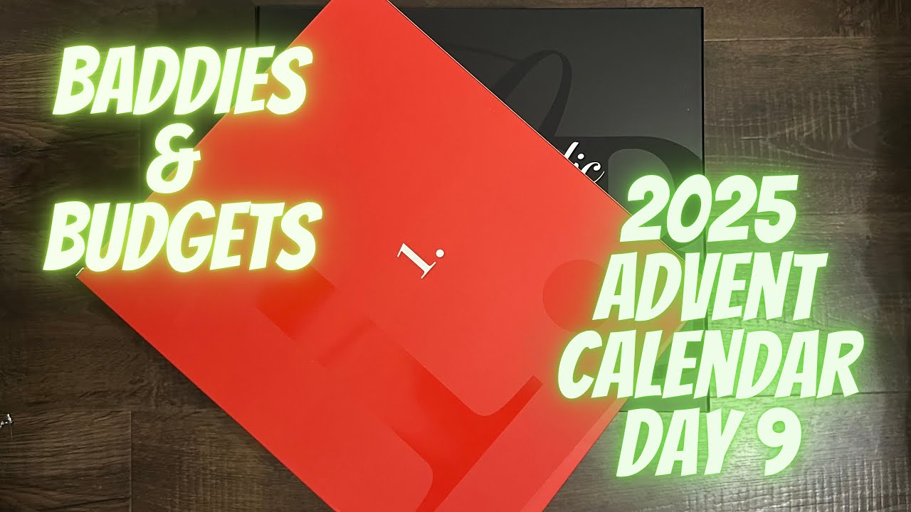 Baddies and Budget 2025 Advent Calendar Day 9