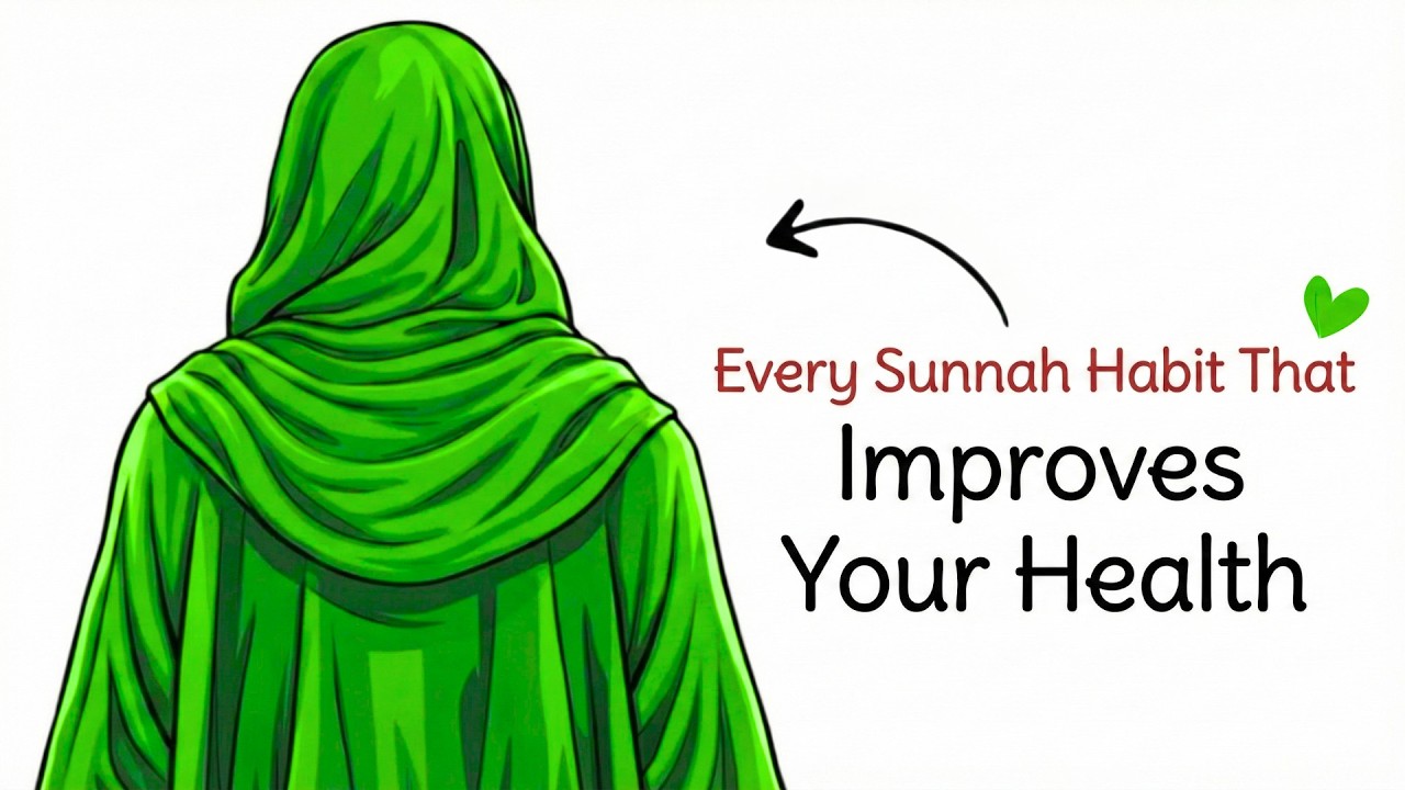 Every Sunnah Habit That Improves Your Health Explained in 4 Minutes