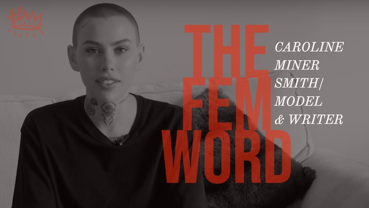 The Fem Word: Caroline Miner Smith aka @siiickbrain, Model & Writer | Los Angeles, CA