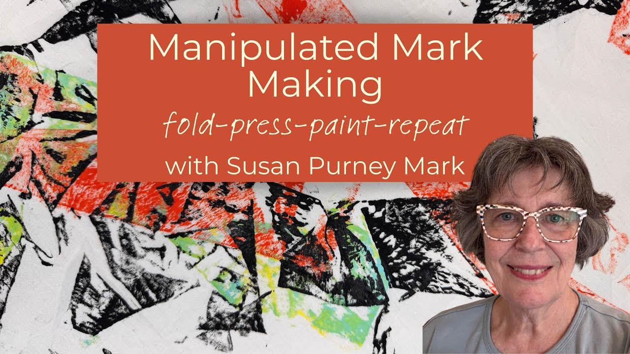 Manipulated Mark Making - fold, press, paint, repeat