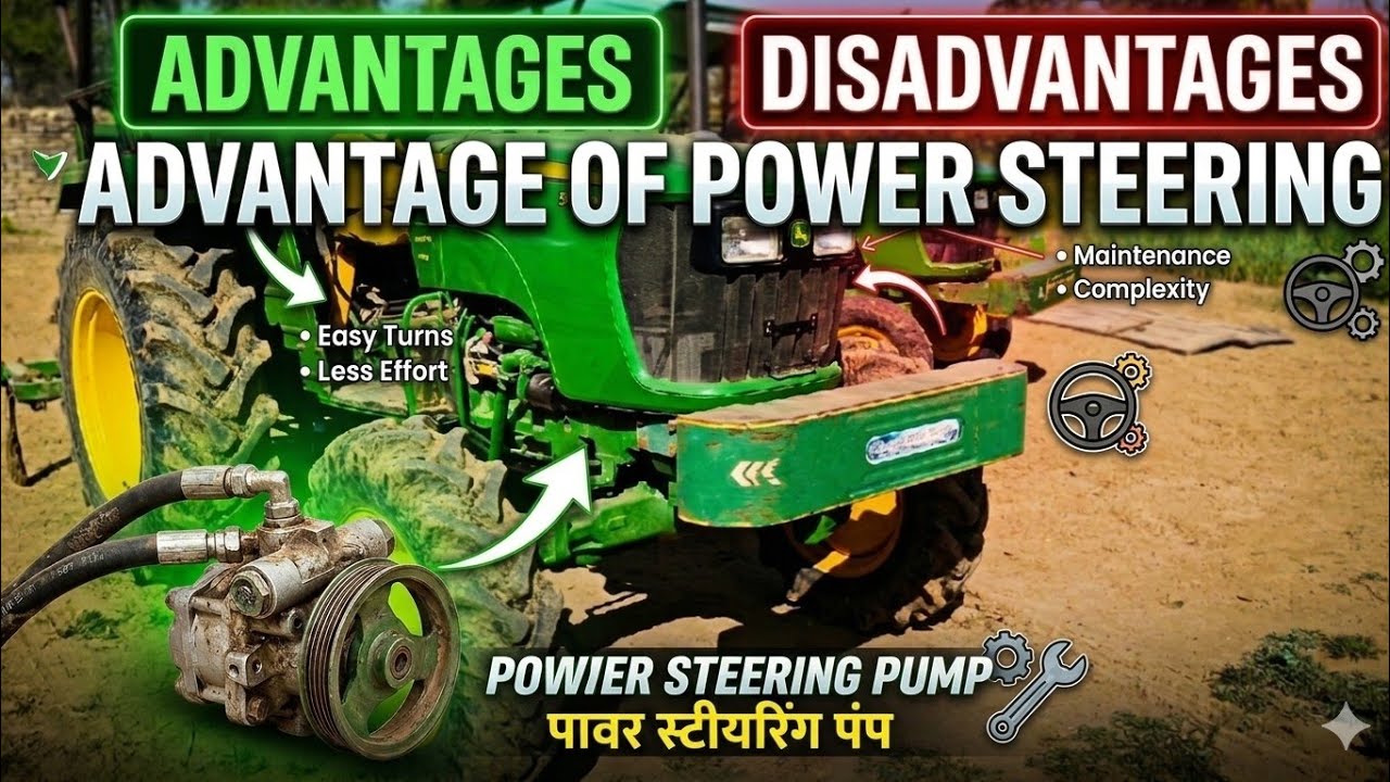 Johndeere tractor power steering fayda aur nuksan of power steering ke fayde aur nuksan kya hai 