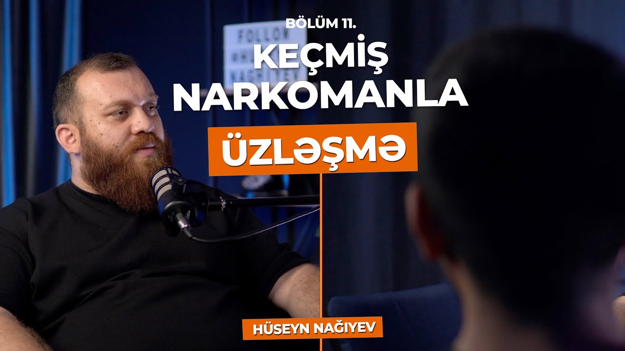 ÜZLƏŞMƏ: KEÇMİŞ NARKOMAN - 11.Bölüm | 