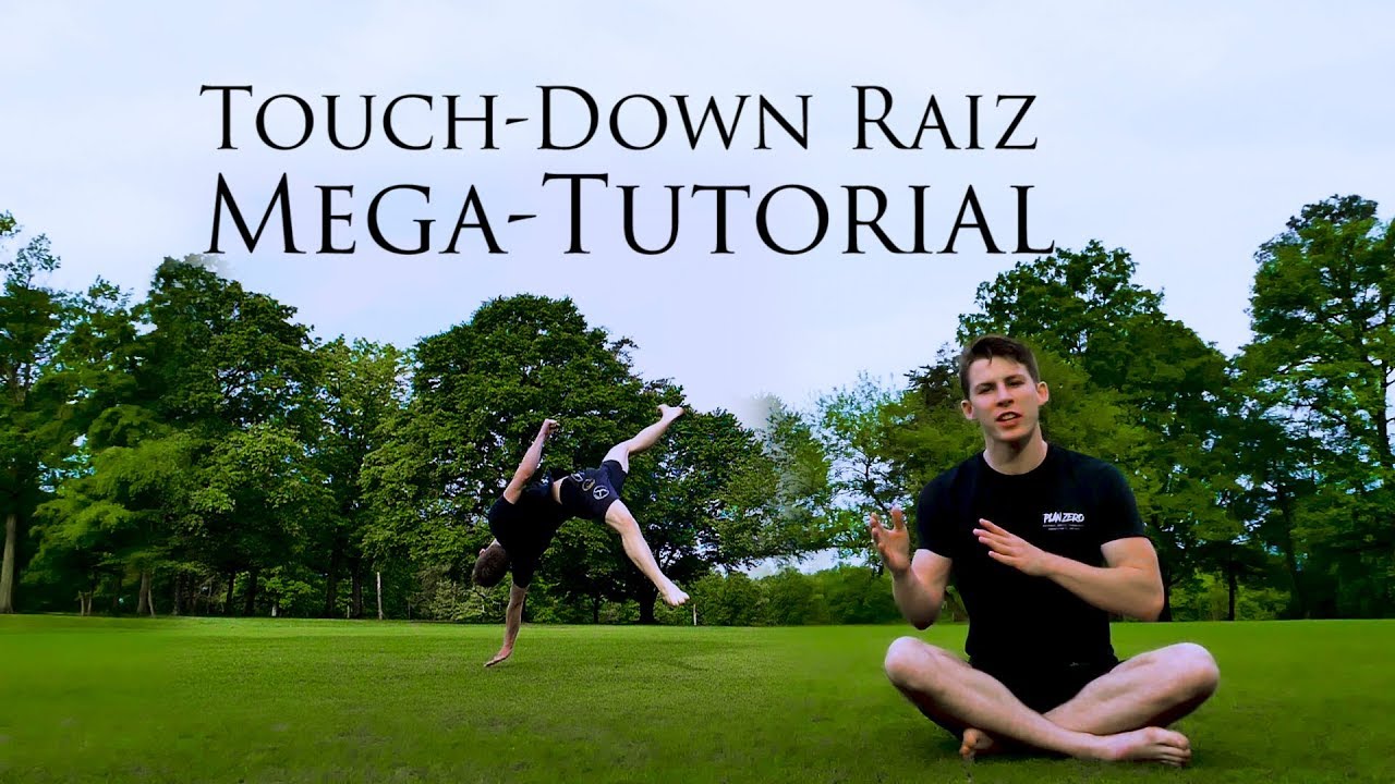 Touch-Down Raiz Mega-Tutorial
