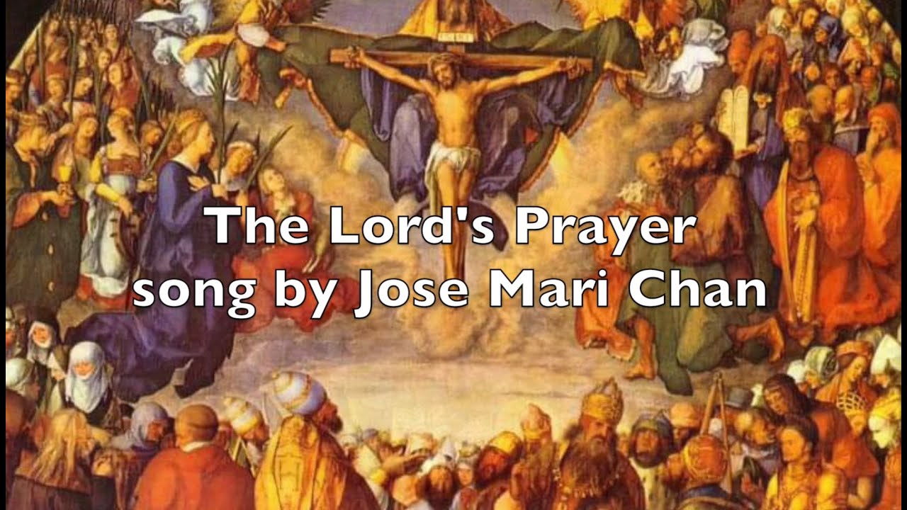 The Lord's Prayer song by Jose Mari Chan