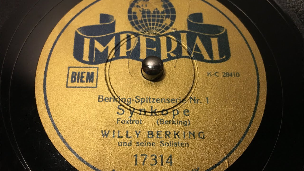 Willy Berking - Synkope - 78 rpm - Imperial 17314