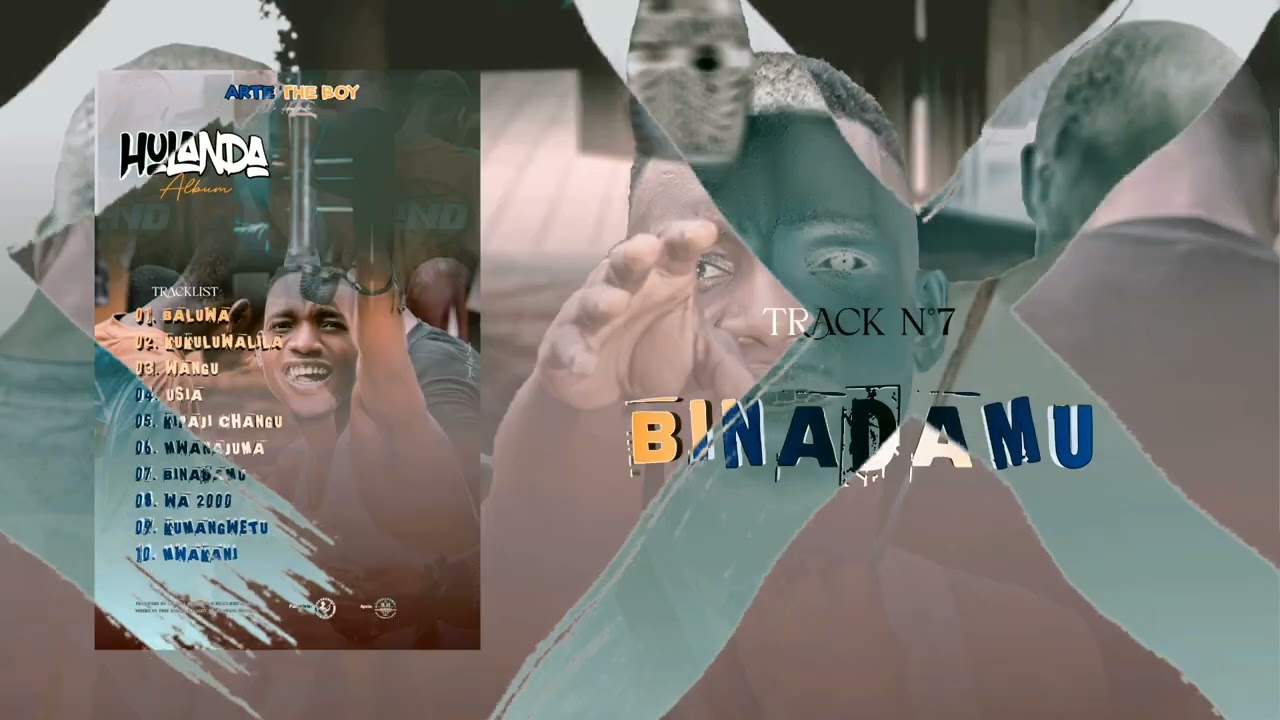 Arte The Boy #BINADAMU (Official Audio)Track N°7