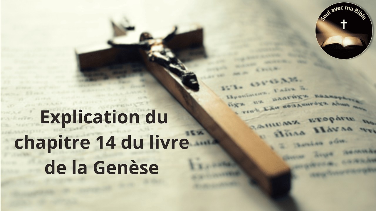 Explication du chapitre 14 du livre de la Genèse