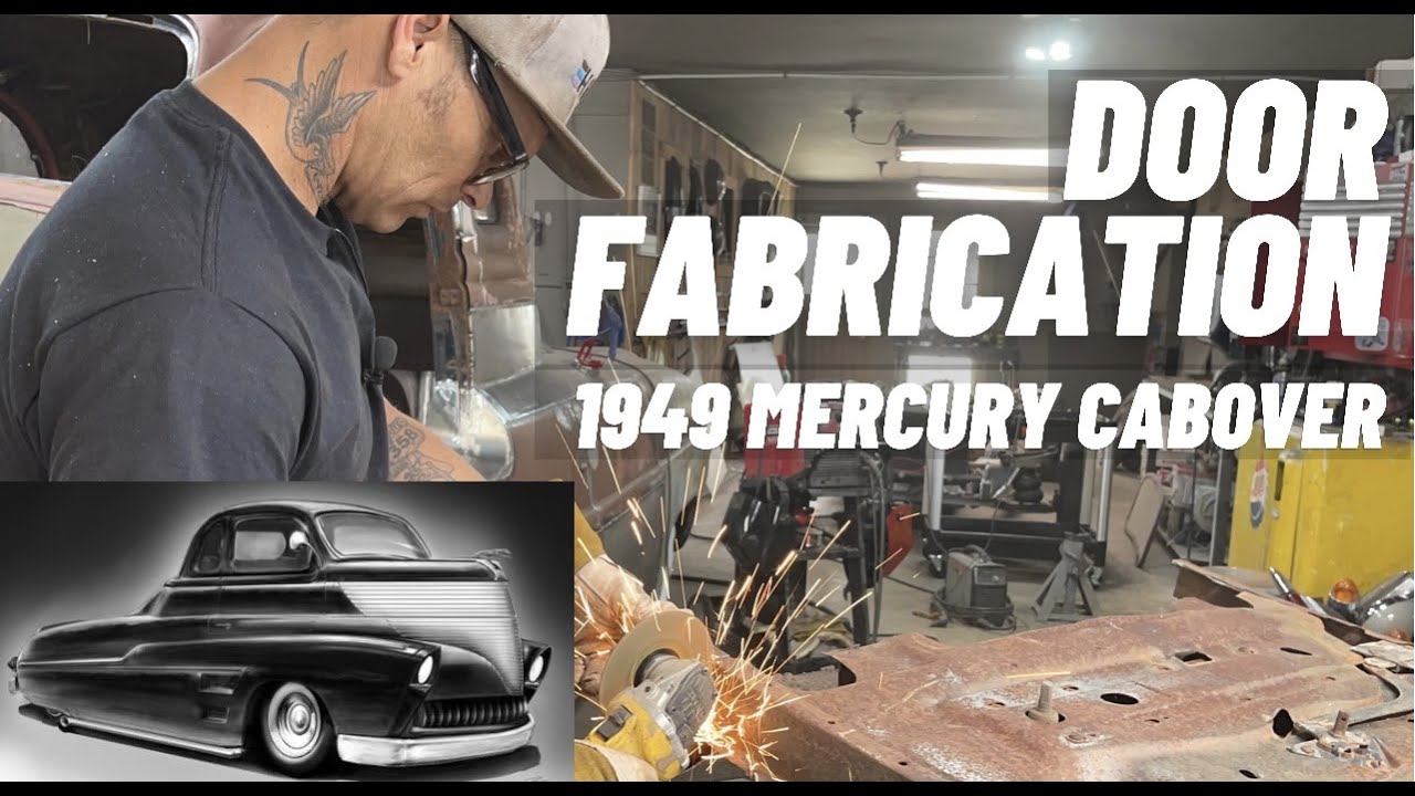 FABRICATING THE DOOR: 1949 MERCURY CABOVER
