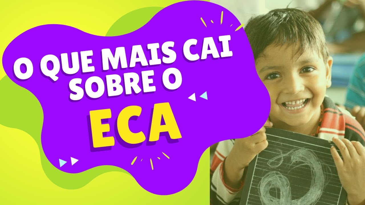 ASSUNTOS QUE MAIS CAEM NAS PROVAS SOBRE O ECA - QUESTÕES COMENTADAS